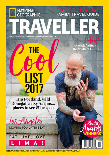 National Geographic Traveller (UK) reveals The Cool List: 17 must-see destinations for 2017