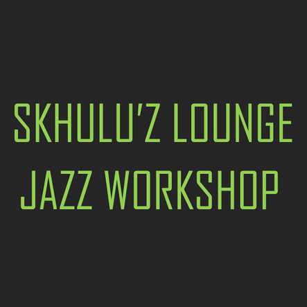 skhuluz lounge jazz workshop in Plett